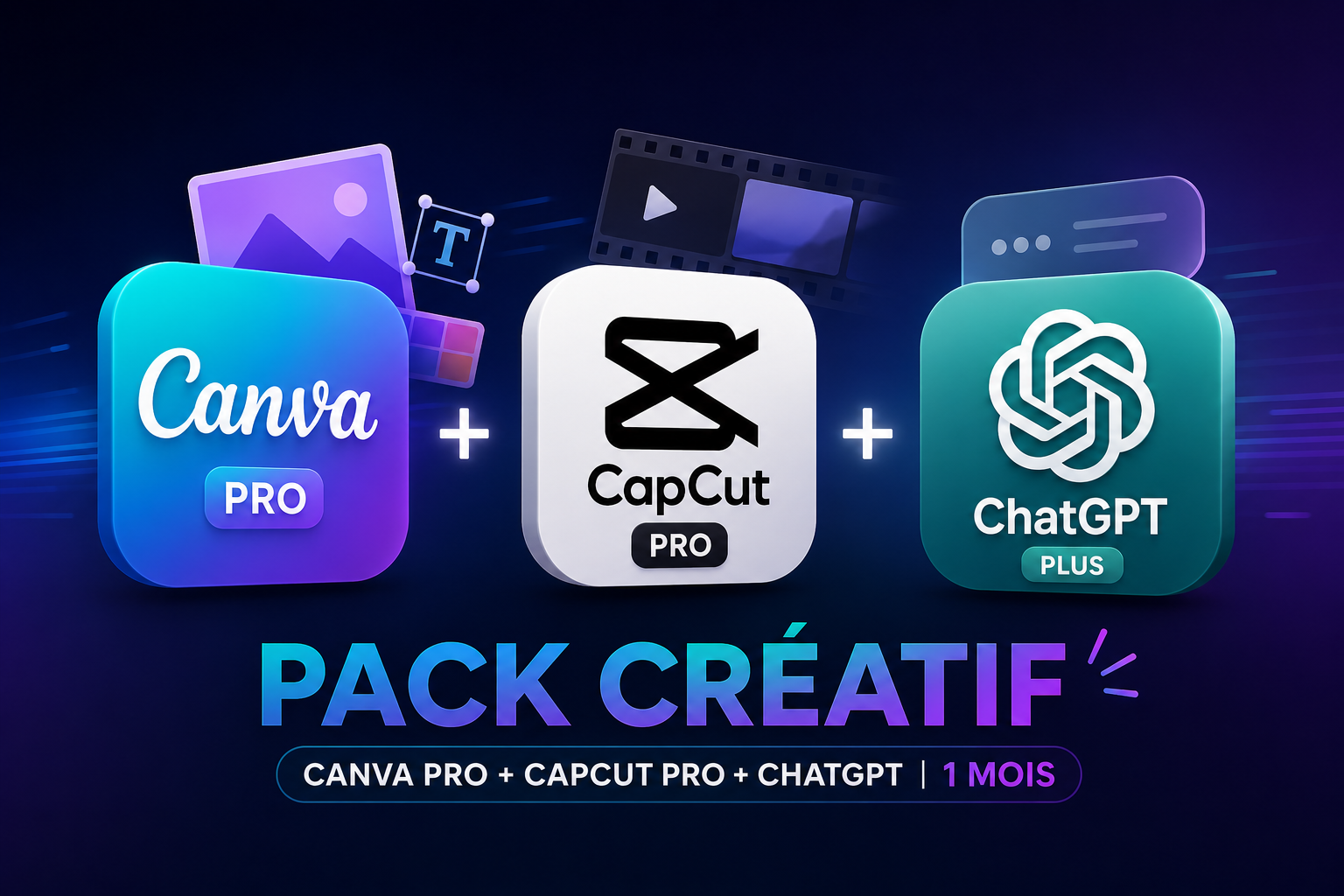 Pack Créatif — Canva Pro + CapCut Pro + ChatGPT | 1 Mois